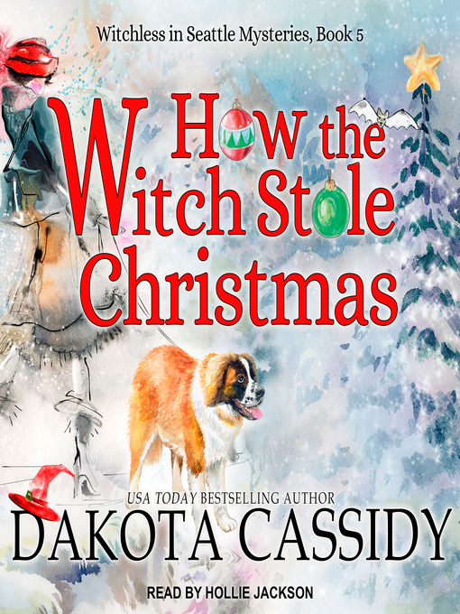 Title details for How the Witch Stole Christmas by Dakota Cassidy - Available